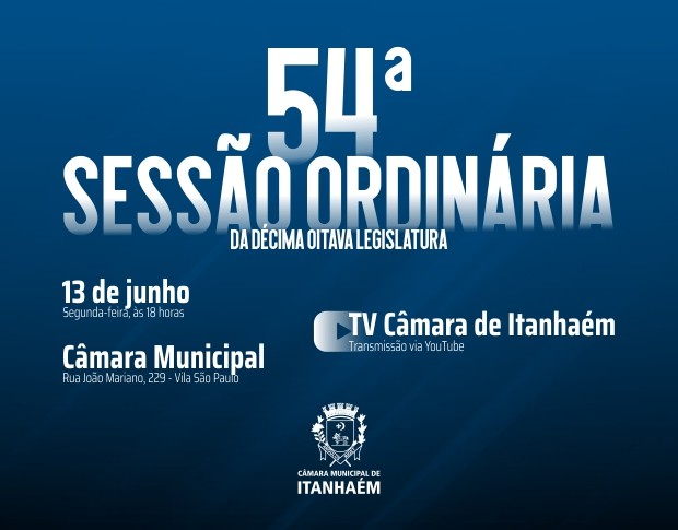 Imagem da notícia: Acompanhe a 54ª Sessão Ordinária nesta segunda