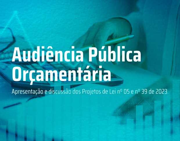Imagem da notícia: Audiência Pública Orçamentária será realizada na Câmara na próxima quinta-feira (11)