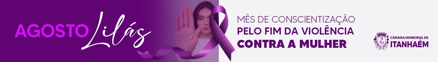 Imagem da notícia: AGOSTO LILÁS - MÊS DE CONSCIENTIZAÇÃO PELO FIM DA VIOLÊNCIA CONTRA A MULHER